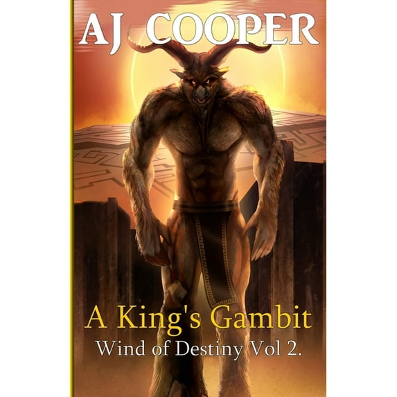 The Wind of Destiny A King's Gambit, Book 2, (Paperback)