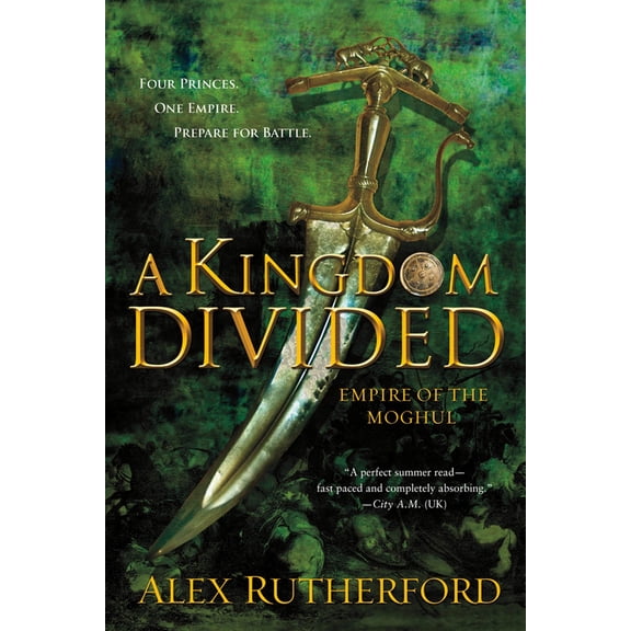 A Kingdom Divided (Paperback) by Alex Rutherford