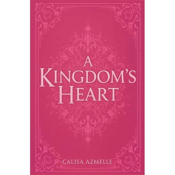 A Kingdom's Heart, (Paperback)