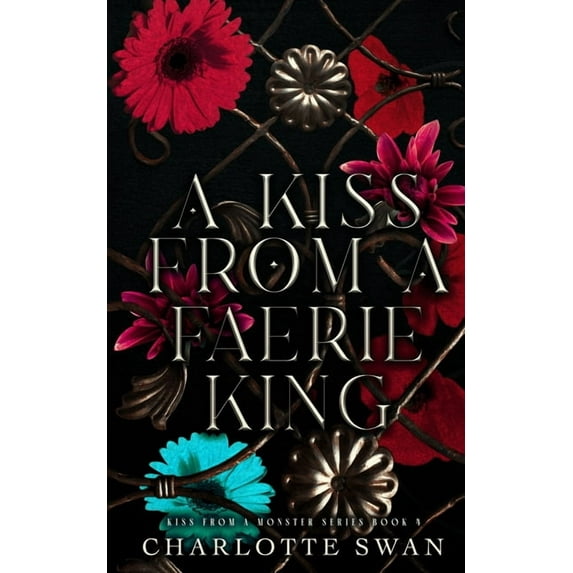 A Kiss From a Faerie King, (Paperback)