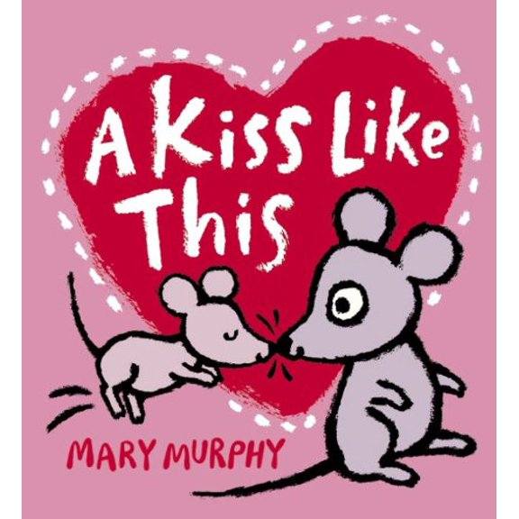 Pre-Owned A Kiss Like This (Hardcover) 0763661821 9780763661823