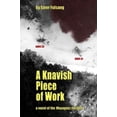 thumbnail image 1 of Pre-Owned A Knavish Piece of Work: A Novel of the Mayaguez Incident Paperback, 1 of 1