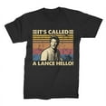 thumbnail image 1 of A Knight's Tale It's Called A Lance Hello Vintage T-Shirt, Gift for Men and Women, 1 of 3