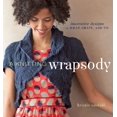 thumbnail image 1 of Pre-Owned A Knitting Wrapsody: Innovative Designs to Wrap, Drape, and Tie (Paperback) 1596683074 9781596683075, 1 of 1