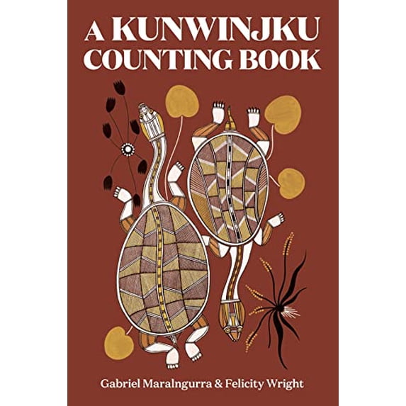 Pre-Owned A Kunwinjku Counting Book (Hardcover) 1592703569 9781592703562