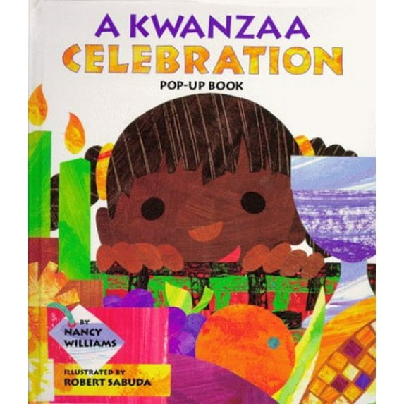 Pre-Owned A Kwanzaa Celebration Pop-Up Book : CELEBRATING THE HOLIDAY WITH NEW TRADITIONS AND FEASTS (Hardcover) 0689802668 9780689802669