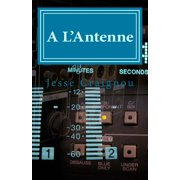A L'Antenne Paperback