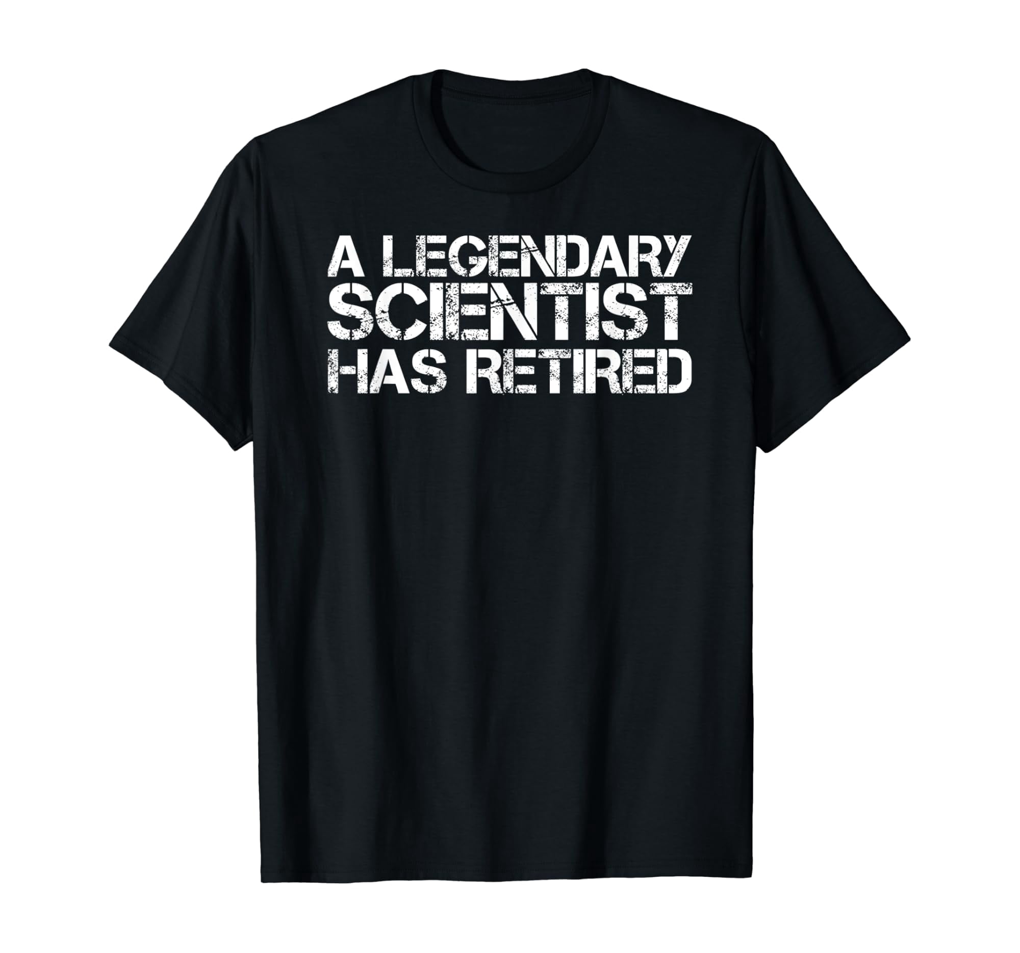 A LEGENDARY SCIENTIST RETIRED Funny Retirement Science Gift T-Shirt ...