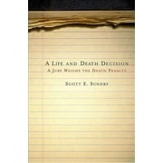 Pre-Owned A Life and Death Decision: A Jury Weighs the Death Penalty (Paperback) 0230600638 9780230600638