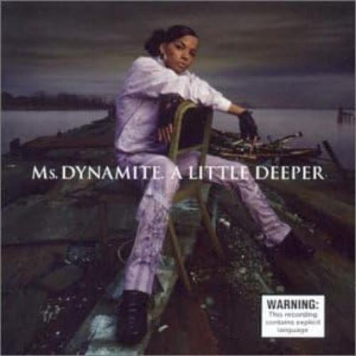 Lil Deeper Ms. Dynamite (CD)
