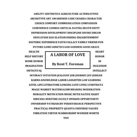 A Labor of Love (Paperback) by Kent Foreman