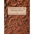 thumbnail image 1 of Pre-Owned A Laboratory Guide to the Mammalian Embryo (Paperback 9780195142266) by David K Gardner, Michelle Lane, Andrew J Watson, 1 of 1