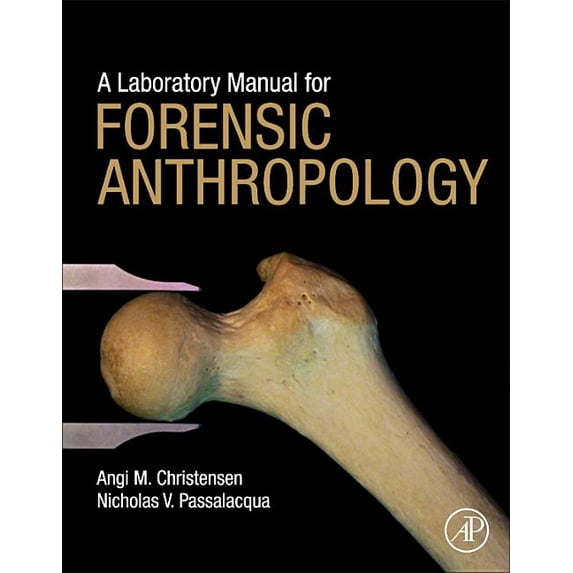 A Laboratory Manual for Forensic Anthropology, (Spiral-Bound)