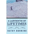 thumbnail image 1 of A Labyrinth of Lifetimes, (Paperback), 1 of 1