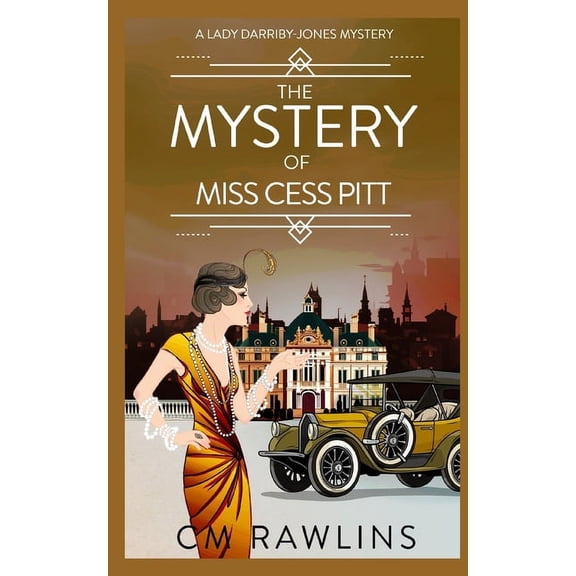 A Lady Darriby-Jones Mystery: The Mystery of Miss Cess Pitt (Paperback)