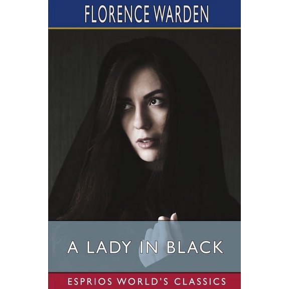 A Lady in Black (Esprios Classics), (Paperback)