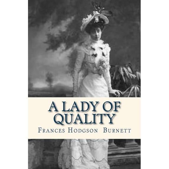 A Lady of Quality (Paperback)