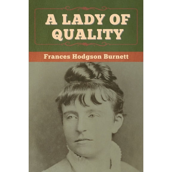 A Lady of Quality, (Paperback)