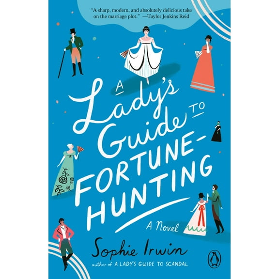 A Lady's Guide to Fortune-Hunting : A Novel (Paperback)