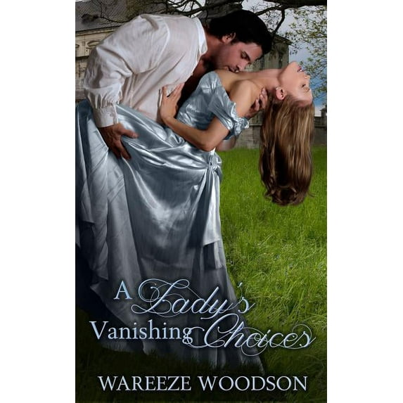 A Lady's Vanishing Choices (Paperback)