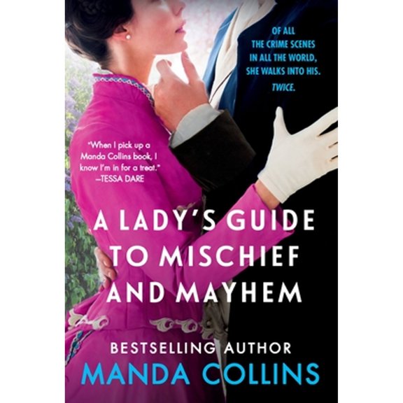 Pre-Owned A Lady's Guide to Mischief and Mayhem (Mass Market Paperback) 1538736144 9781538736142