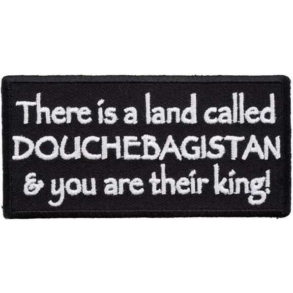 A Land Called Douchebagistan Patch, Funny Patches