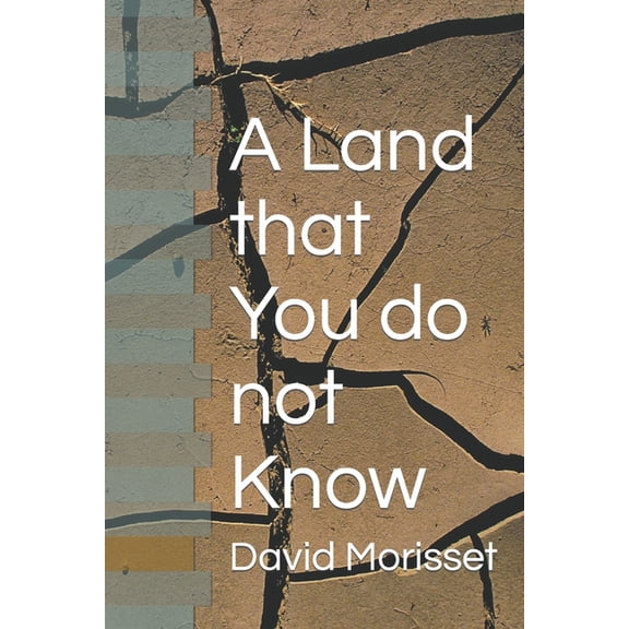 A Land that You do not Know (Paperback)