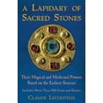 thumbnail image 1 of A Lapidary of Sacred Stones: Their Magical and Medicinal Powers Based on the Earliest Sources, (Hardcover), 1 of 1