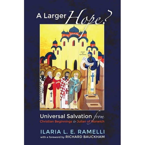 A Larger Hope?, Volume 1 (Paperback)