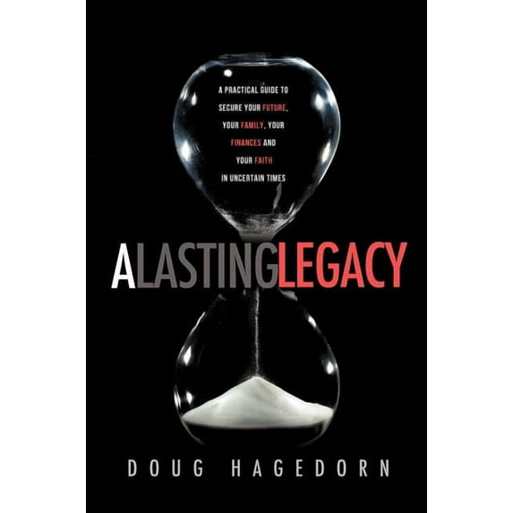 A Lasting Legacy, (Hardcover)