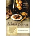 thumbnail image 1 of A Late Dinner: Discovering the Food of Spain, (Paperback), 1 of 1