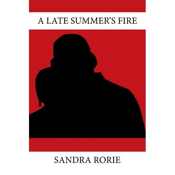 A Late Summer's Fire, (Paperback)