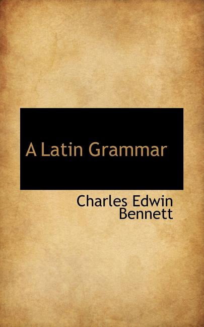 A Latin Grammar Paperback