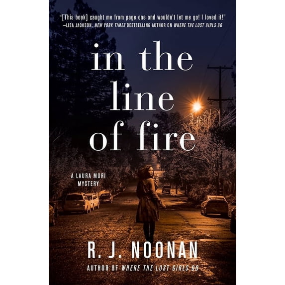 A Laura Mori Mystery: In the Line of Fire : A Laura Mori Mystery (Series #2) (Hardcover)