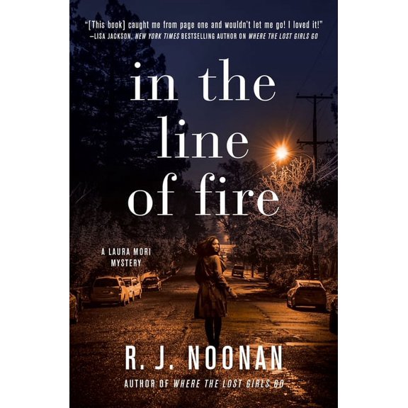 A Laura Mori Mystery: In the Line of Fire : A Laura Mori Mystery (Series #2) (Hardcover)