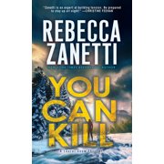 A Laurel Snow Thriller You Can Kill, Paperback