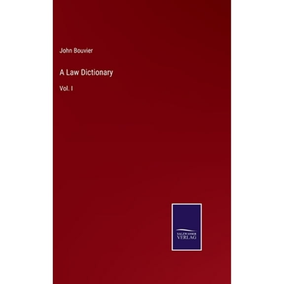 A Law Dictionary (Hardcover)