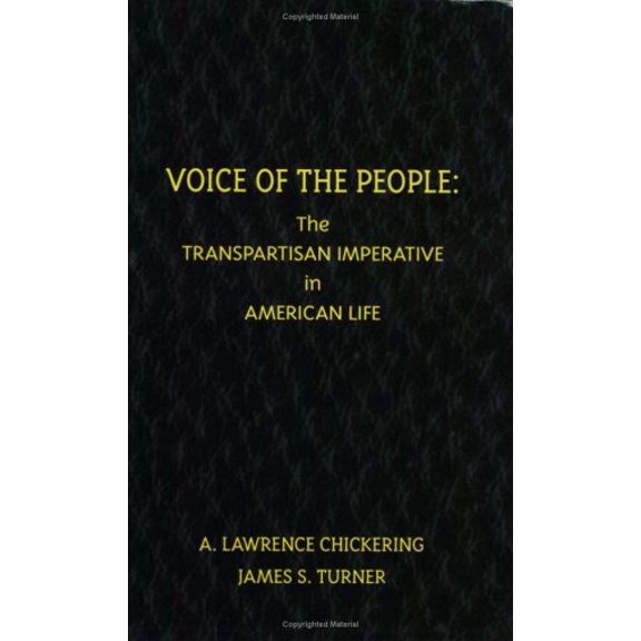 Pre-Owned Voice of the People: The Transpartisan Imperative in American Life (Paperback) 0615215262 9780615215266