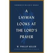 A Layman Looks at the Lord's Prayer, Paperback