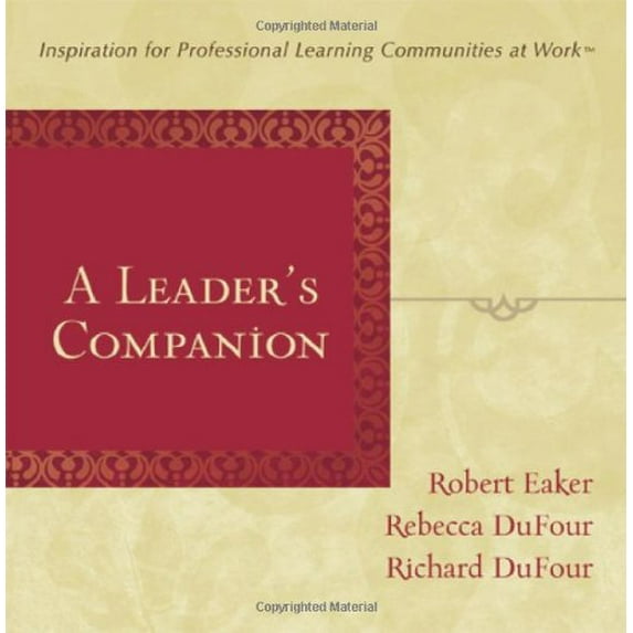 Pre-Owned A Leader's Companion: Inspiration for Professional Learning Communities at Work (Paperback) 1934009059 9781934009055