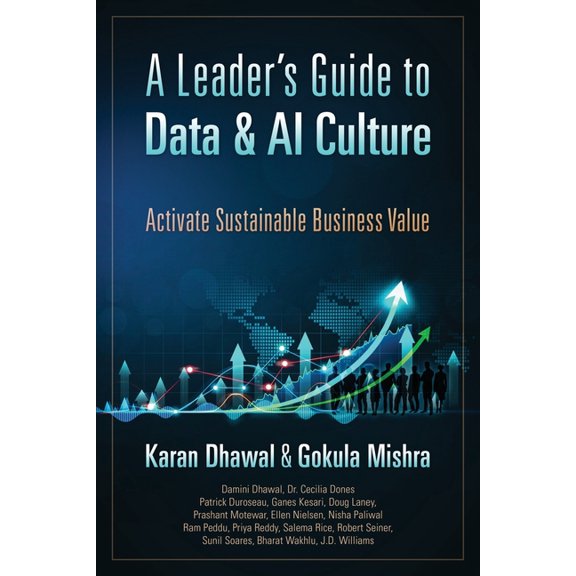 A Leaders Guide to Data & AI Culture Activate Sustainable Business Value, (Paperback)