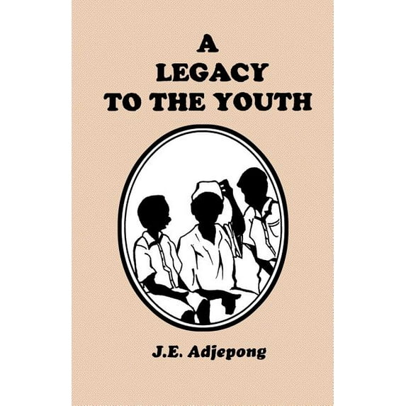 A Legacy to the Youth, (Paperback)