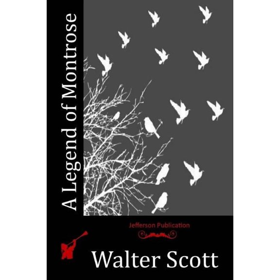A Legend of Montrose, (Paperback)