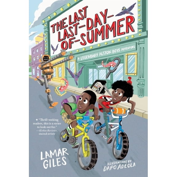 A Legendary Alston Boys Adventure The Last Last-Day-Of-Summer, Book 1, (Paperback)