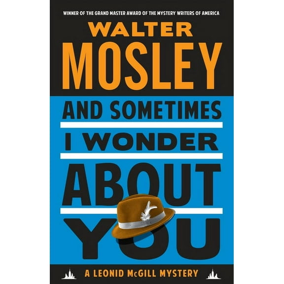 Leonid McGill Mystery And Sometimes I Wonder about You, Book 5, (Paperback)