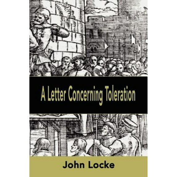 A Letter Concerning Toleration (Paperback) by John Locke