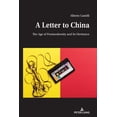 thumbnail image 1 of A Letter to China: The Age of Postmodernity and Its Heritance, (Hardcover), 1 of 1