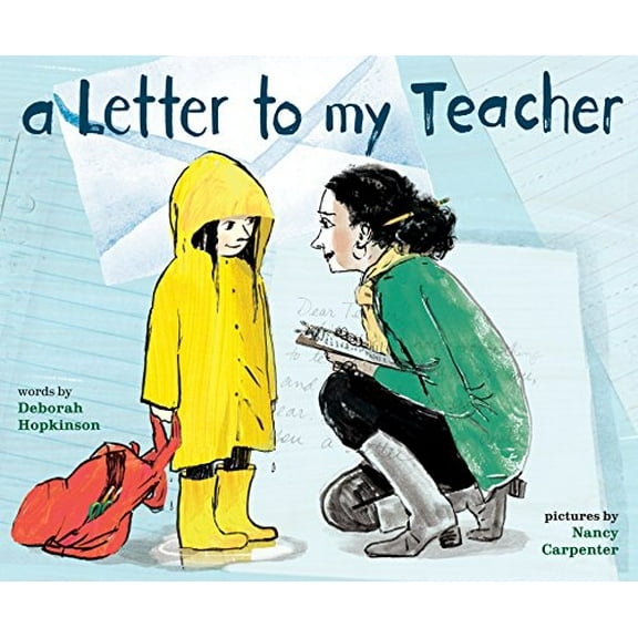 Pre-Owned A Letter to My Teacher: A Teacher Appreciation Gift, by Deborah Hopkinson, (Hardcover), JUVENILE FICTION / School & Education, English