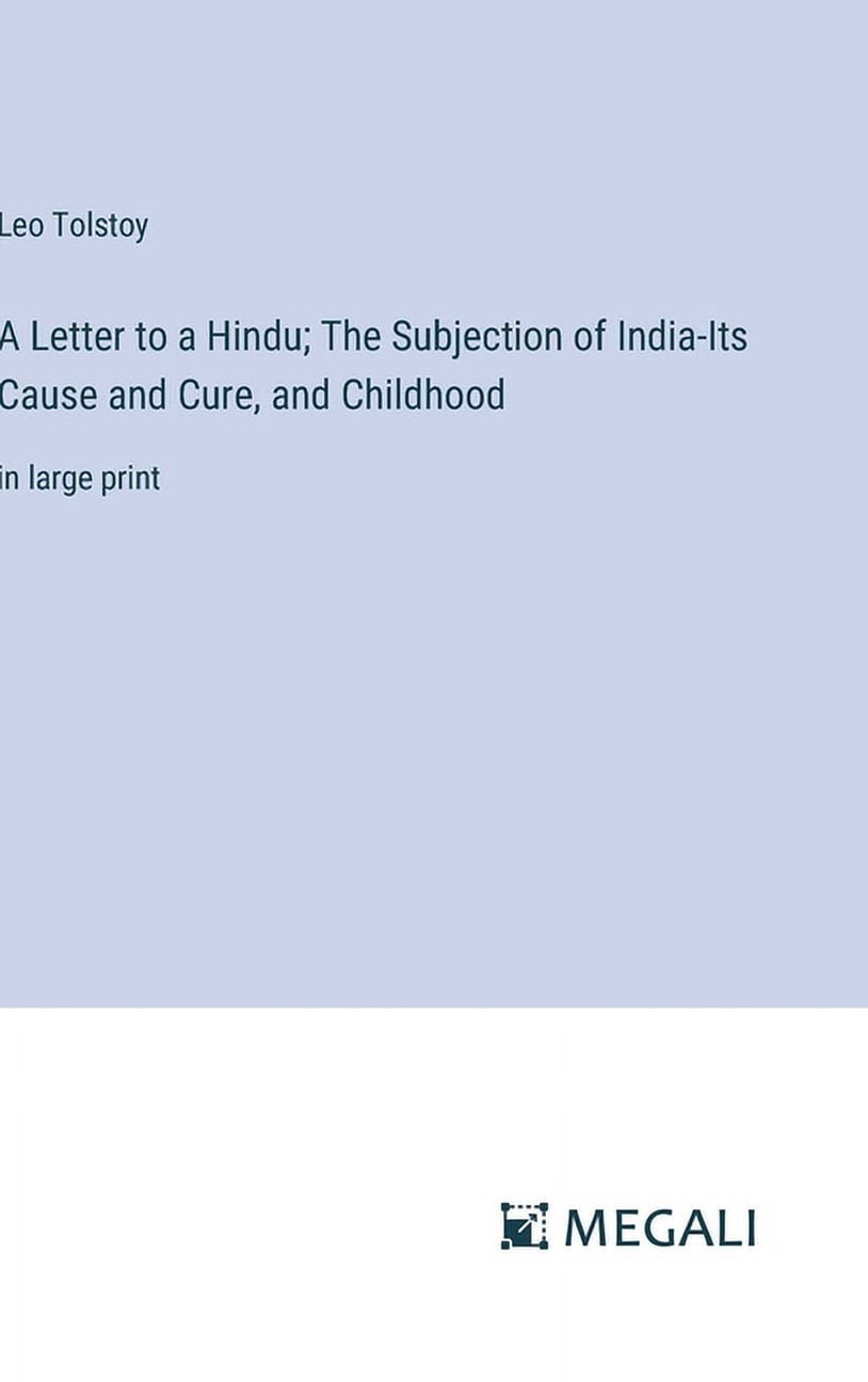Subjection A Letter to a Hindu; The Subjection of India-Its Cause and Cure, and ...