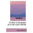 thumbnail image 1 of A Letter to the Queen on a Late Court Martial Paperback, 1 of 1